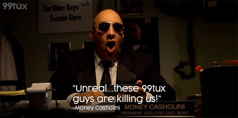 Unreal...these 99tux guys are killing us!